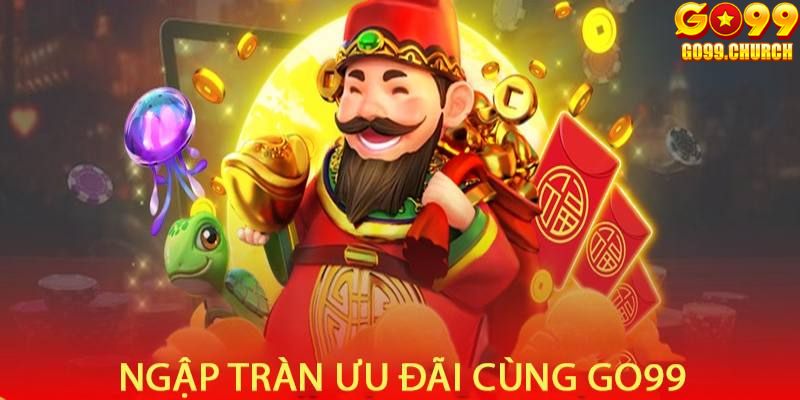 Danh sách khuyến mãi Go99